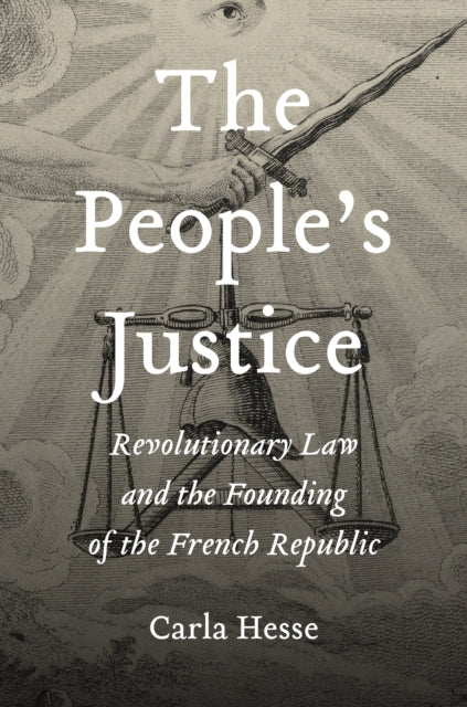 The Peoples Justice Revolutionary Law A By Carla Hesse