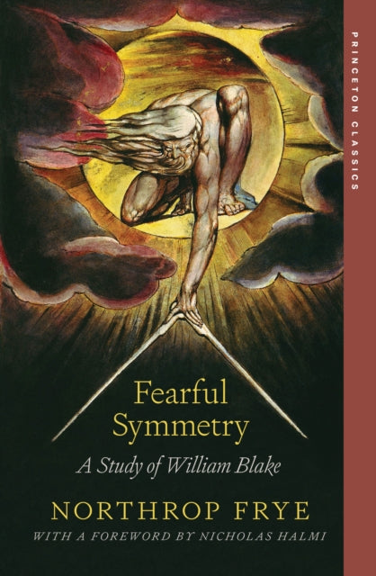 Fearful Symmetry A Study Of William Bla