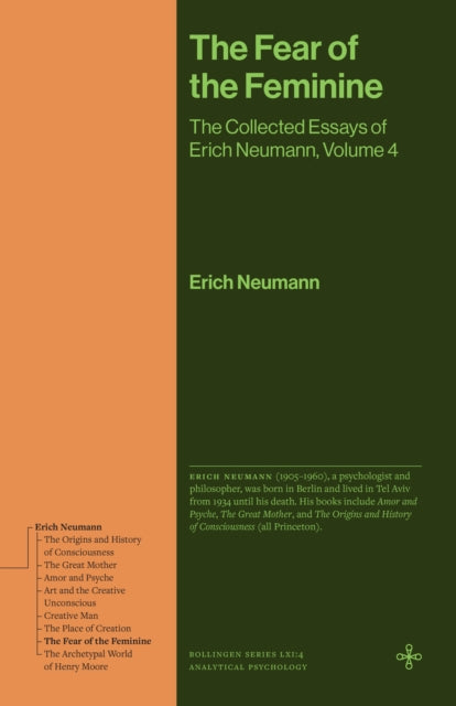 Fear Of The Feminine The Collected By Neumann, Erich