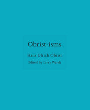 Obrist Isms