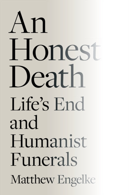 Honest Death By Engelke, Matthew