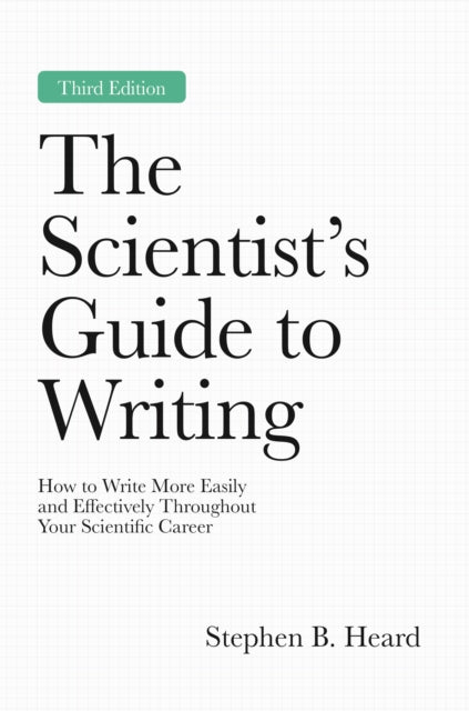 Scientists Guide To Writing 3rd By Heard, Stephen B