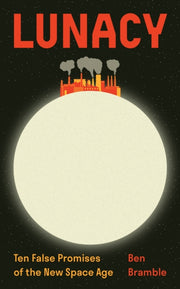 Lunacy By Bramble, Ben