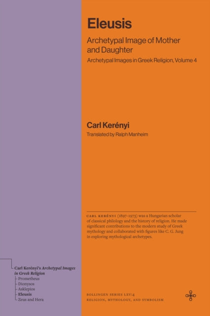 Eleusis Archetypal Image Of Mother And By Kerenyi, Carl