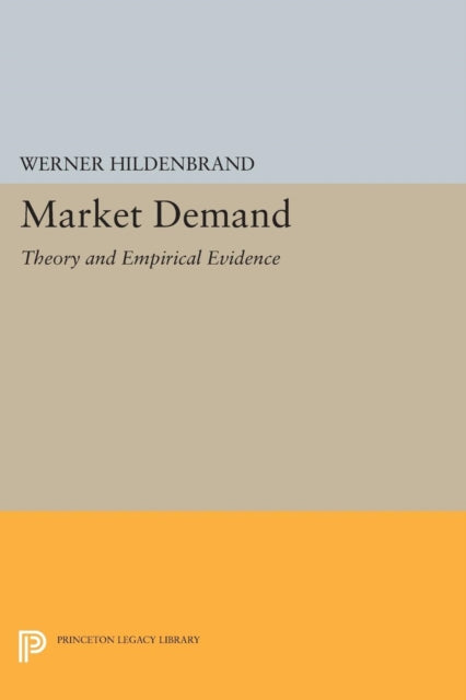 Market Demand Theory And Empirical Evid