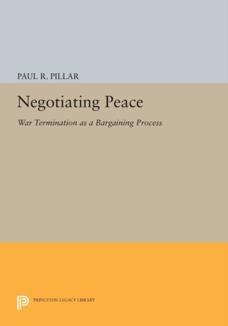 Negotiating Peace War Termination As A