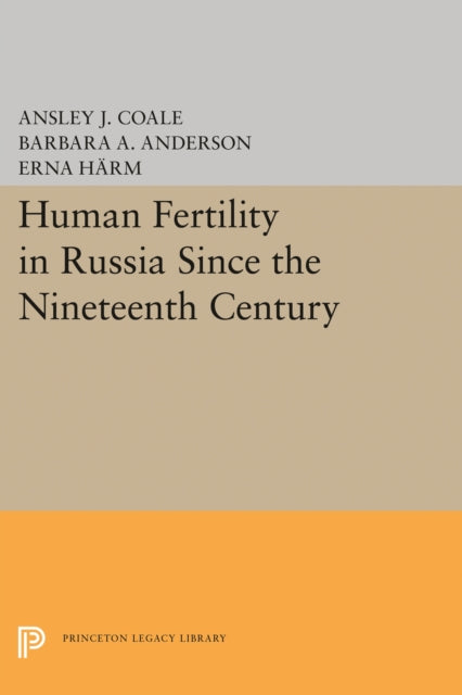 Human Fertility In Russia Since The Nine