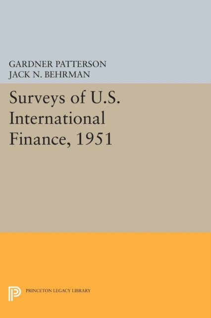 Surveys Of U.s. International Finance By Patterson, G