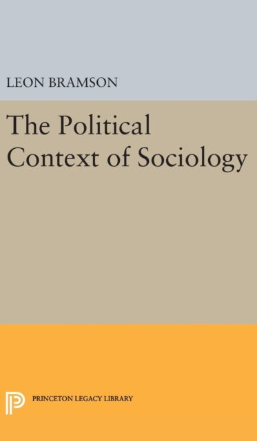The Political Context Of Sociology