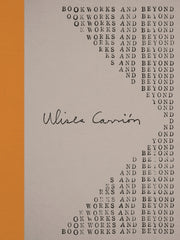 Ulises Carrin: Bookworks And Beyond