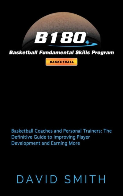 B180 Basketball Fundamental Skills Progr