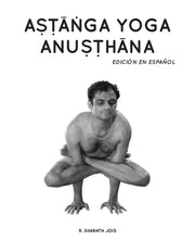 Astanga Yoga Anusthana: Edici N En Espa By Jois, R. Sharath,