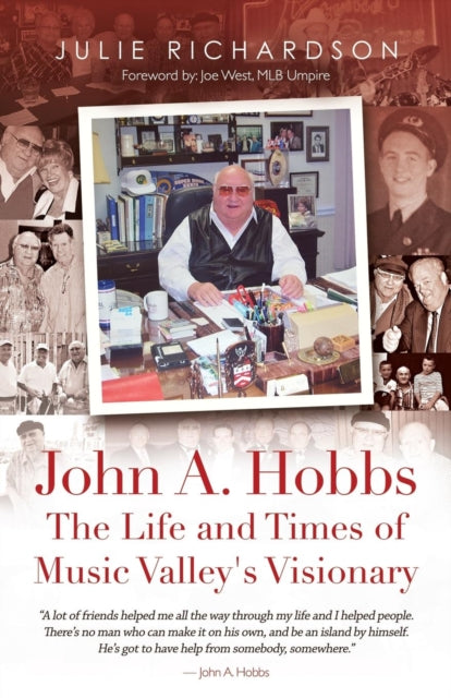 John A. Hobbs The Life And Times Of Musi By Richardson, Julie