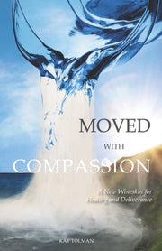 Moved With Compassion: A New Wineskin Fo