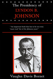 The Presidency Of Lyndon B. Johnson