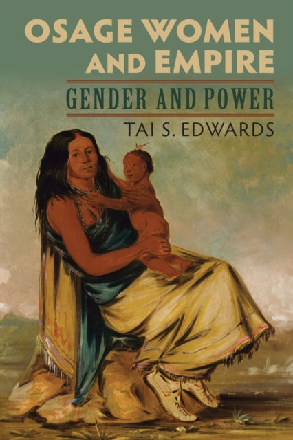 Osage Women And Empire