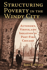 Structuring Poverty In The Windy City