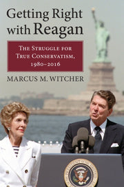 Getting Right With Reagan