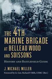 4th Marine Brigade At Belleau Wood & Soi