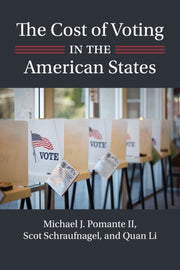 Cost Of Voting In The American States By Michael J. Pomante (