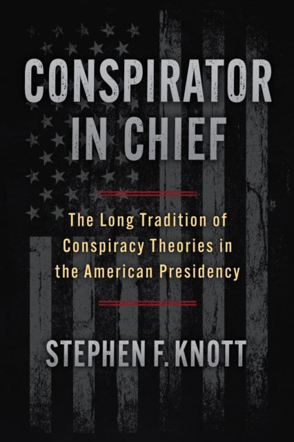 Conspirator In Chief