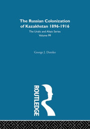 Russian Colonization Of Kazakhstan