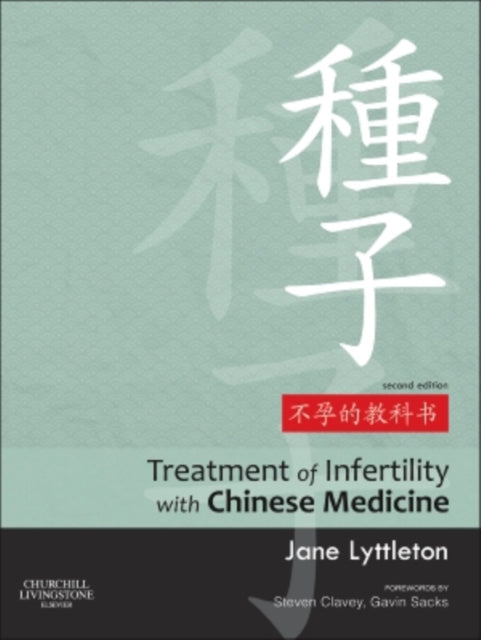 Treatment Of Infertility With Chinese M By Lyttleton, Jane