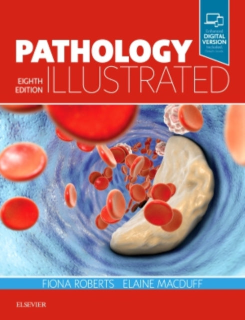 Pathology Illustrated By Roberts, Fiona