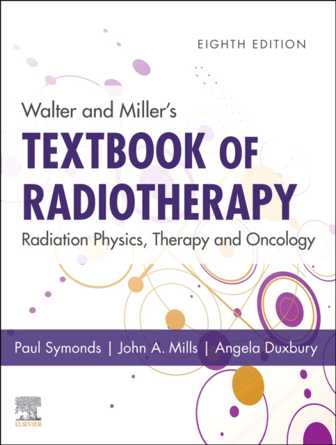Walter & Millers Textbook Of Radiotherap By Symonds, R Paul