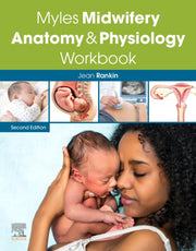 Myles Midwifery Anatomy Physiology Workb