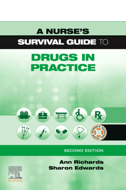 Nurses Survival Guide To Drugs In Practi