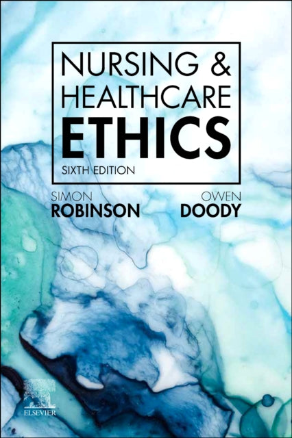 Nursing Healthcare Ethics