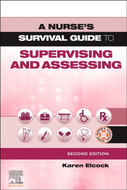 Nurses Survival Guide To Supervising & A