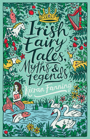 Irish Fairy Tales Myths & Legends