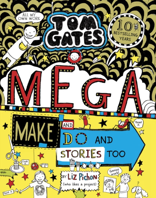 Tom Gates Mega Make & Do & Stories Too