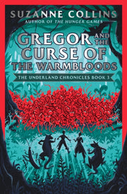 Gregor & The Curse Of The Warmbloods By Collins, Suzanne