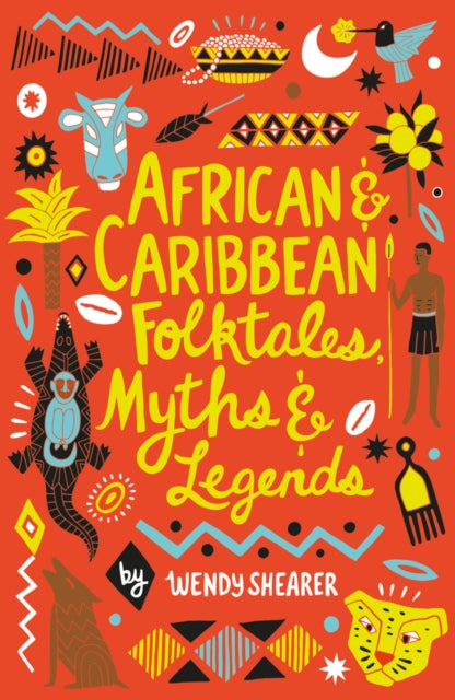 African & Caribbean Folktales, Myths & L By Shearer, Wendy