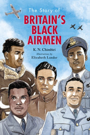 Story Of Britains Black Airmen By Chimbiri, K N