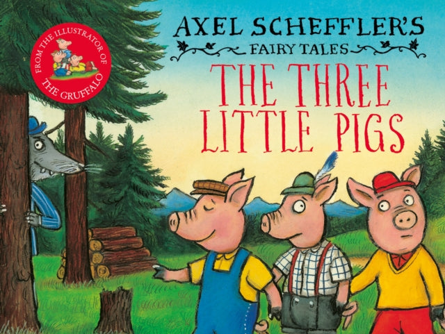 Three Little Pigs & The Big Bad Wolf