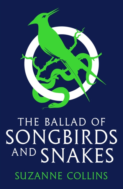 Ballad Of Songbirds & Snakes By Collins, Suzanne