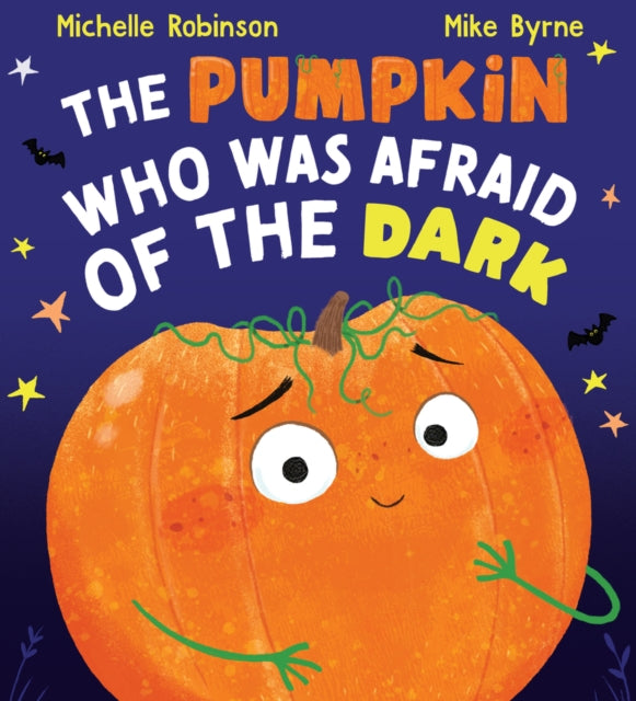 Pumpkin Who Was Afraid Of Dark By Robinson, Michelle