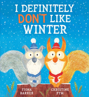 I Definitely Dont Like Winter