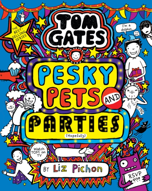 Tom Gates Pesky Pets & Parties