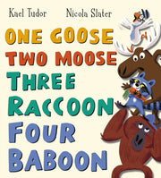 One Goose Two Moose Three Raccoon Four