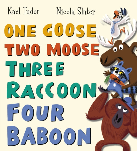 One Goose Two Moose Three Raccoon Four