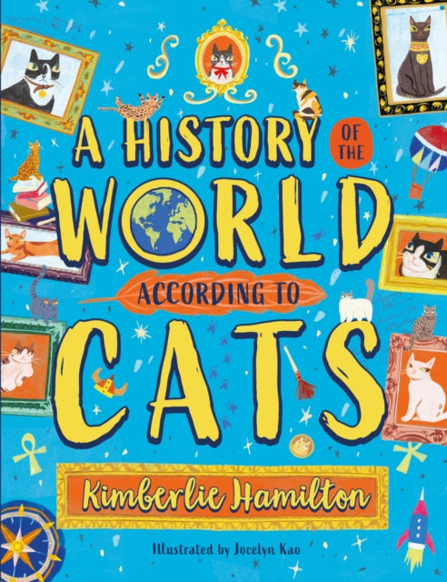 History Of The World According To Cats