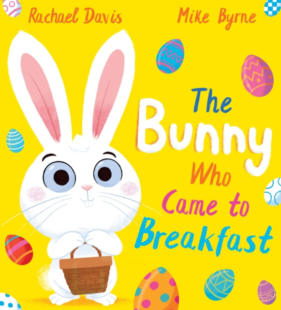 Bunny Who Came To Breakfast