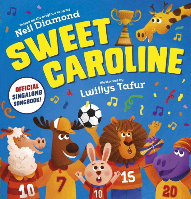 Sweet Caroline Official Singalong Songbk