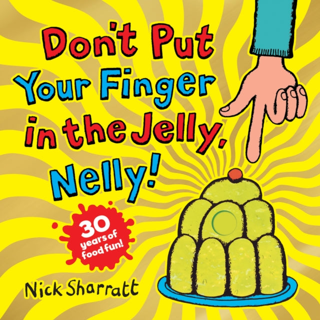 Dont Put Your Finger In The Jelly Nelly By Sharatt, Nick