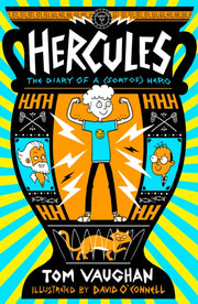 Hercules The Diary Of A Sort Of Hero By Vaughan, Tom